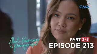 Abot Kamay Na Pangarap: Dr. Katie’s theory against Moira (Full Episode 213 - Part 2/3)
