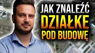 Jak znaleźć działkę pod budowę - Nowoczesny Deweloper #2