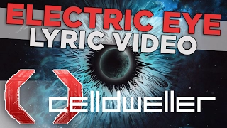 Celldweller - "Electric Eye" (Official Lyric Video)