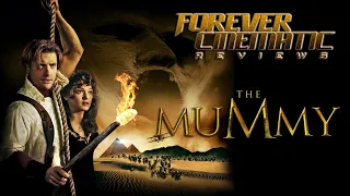 The Mummy (1999) - Forever Cinematic Movie Review