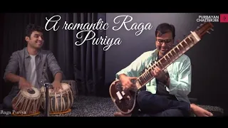 Romantic Raga Puriya | Purbayan | Ishaan