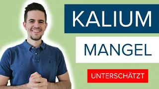 Kaliummangel - Symptome, Auswirkung und Ernährung | Kalium wird hochgradig unterschätzt!