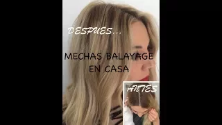 BALAYAGE en CASA+FACIL+PASO a PASO(TUTORIAL)