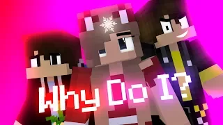 ♪ " Why Do I " - ( Cute Love Story Minecraft Animation Music Video #1 ) ♪