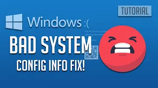 Bad System Config Error in Windows 10 FIXED [Tutorial] 2024