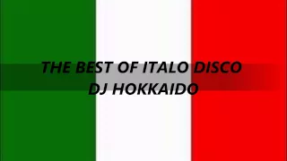 THE BEST OF ITALO DISCO 80!SMASH HITS!!DJ HOKKAIDO