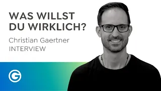 Authentisch sein: Wie finde ich heraus, wer ich wirklich bin? // Christian Gaertner im Interview