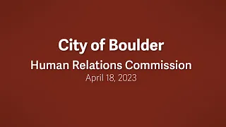 4-18-23 Human Relations Commission Meeting