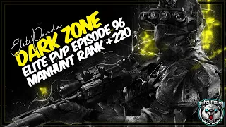The Division 2 l Elite PvP Ep. 96 (Manhunt Rank +220)
