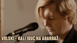 VOLSKI - Kali iduć na abardaž