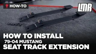 How To Install Mustang Seat Track Extensions (79-04)