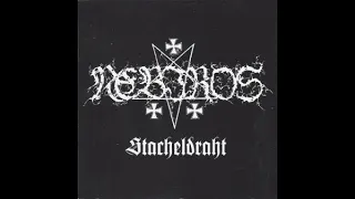 Nebiros - Stacheldraht (Full Album)