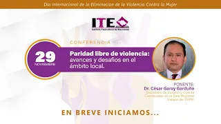 Conferencia: Paridad libre de violencia:  avances y desafíos en el ámbito local