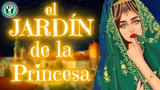 El SECRETO OCULTO en el Jardín de la Princesa | Cuento árabe | Voz Humana