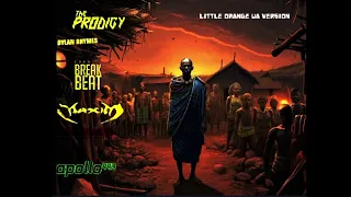 The Prodigy | Maxim | Apollo 440 | Supercharger | Dylan Rhymes | Little Orange UA Version