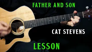 how to play "Father and Son" on guitar by Cat Stevens | guitar lesson tutorial