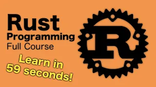 Rust Programming - Full 59-Second Course for Beginners