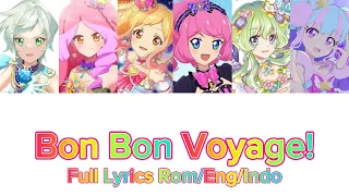 Aikatsu Star's (Bon Bon Voyage) Full Lyrics Rom/Eng/Indo