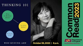 ASU Common Read: A Virtual Visit with Woo kyoung Ahn