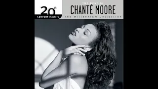 ISRAELITES:Chante Moore - Chante's Got A Man 1999 {Extended Version}