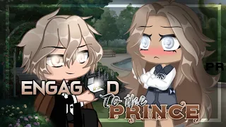 Engaged to the Prince | Gacha Club Mine Movie | GCMM