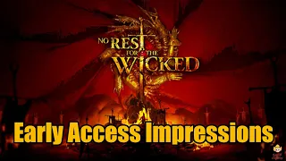 No Rest for the Wicked - Early Access Impressions