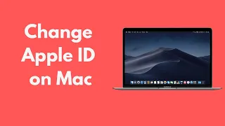 How to Change Apple ID on Mac (2021)