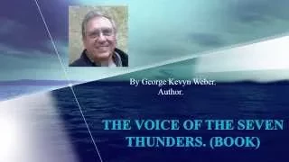 THE VOICE OF THE SEVEN THUNDERS VIDEO