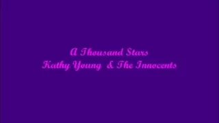 A Thousand Stars - Kathy Young  & The Innocents (Lyrics)