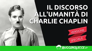 Il Discorso all'Umanità di Charlie Chaplin - Versione Speciale