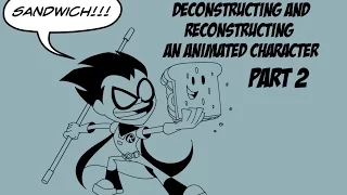 Deconstructing and Reconstructing an Animated Character Part 2