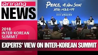 Experts talk expectations for inter-Korean summit