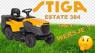 Czy już wiesz jaki traktor ogrodowy będzie najlepszy? STIGA Estate 384 jeden model trzy konfiguracje