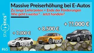 STAT E-STICS #65 | Preiserhöhung bei allen E-Autos, lange Lieferzeiten, Ende der Förderung