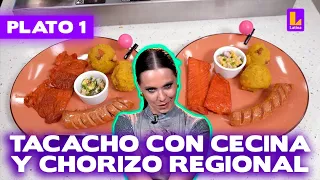 Plato 1: Tacacho con cecina y chorizo regional con ají de cocona | El Gran Chef Famosos