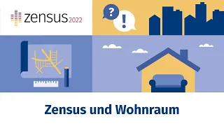 Zensus 2022 und Wohnraum - Offizielles Erklärvideo