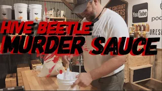 Hive Beetle Murder Sauce ☠️☠️☠️ Honey Shout Outs!