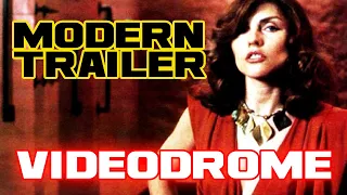 Videodrome Modern Trailer