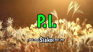 P.I. - Siakol (KARAOKE VERSION)