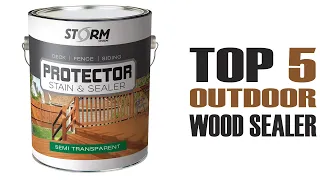 Best Outdoor Wood Sealer in 2022!