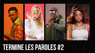 TERMINE LES PAROLES 2020 - Niveau facile : #2