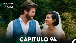 Venganza y Amor Capitulo 94 - Doblado En Español