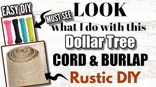 LOOK what I do with this Dollar Tree CORD & BURLAP | MUST SEE Beautiful RUSTIC DIY