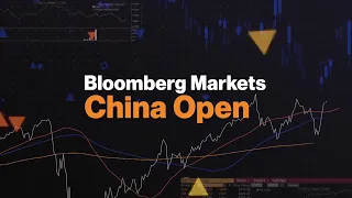 Bloomberg Markets: China Open 02/05/2024