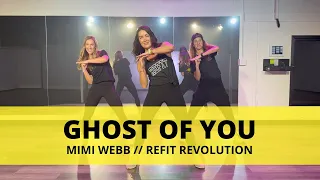 Ghost of You ||  @MimiWebb  || Dance Fitness Choreography || @REFITREV