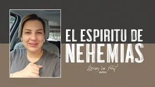 El Espíritu de Nehemías - ¿Lo tienes?