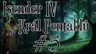 ISENDER IV: Král pentaklů [Dark Fantasy CZ] #5