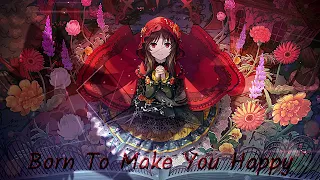 ♡ Nightcore ♡  Britney Spears ☆ Born To Make You Happy