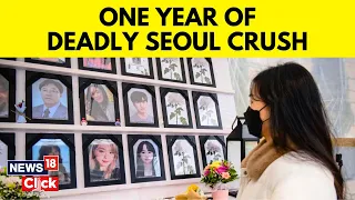 Seoul South Korea | A Year After Deadly South Korean Crush, Families Fight For Accountability |N18V