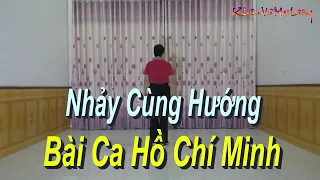 Nhảy Cùng Hướng - Bài Ca Hồ Chí Minh - Khiêu vũ Mai Lương